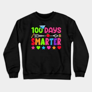100th Day of School Teacher 100 Days Smarter Rainbow Crewneck Sweatshirt